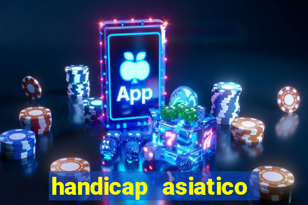 handicap asiatico 0.0 0.5